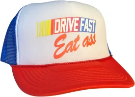 Drive Fast Eat Ass Hat Snapback Trucker Hat for Men or Women, Vintage Fit with Funny Novelty Graphic, Custom Mesh Hat